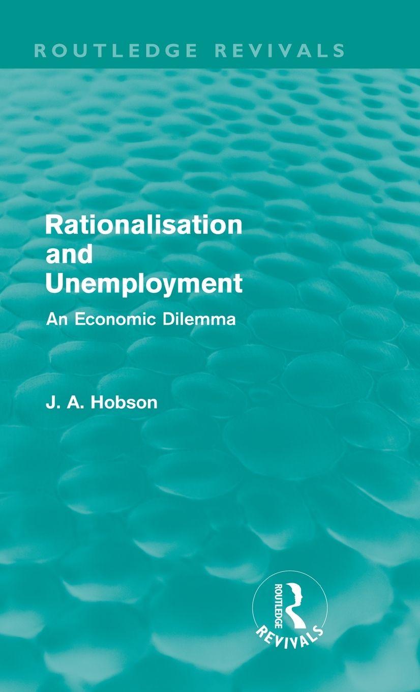 Vorderes Coverbild Rationalisation and Unemployment (Routledge Revivals)