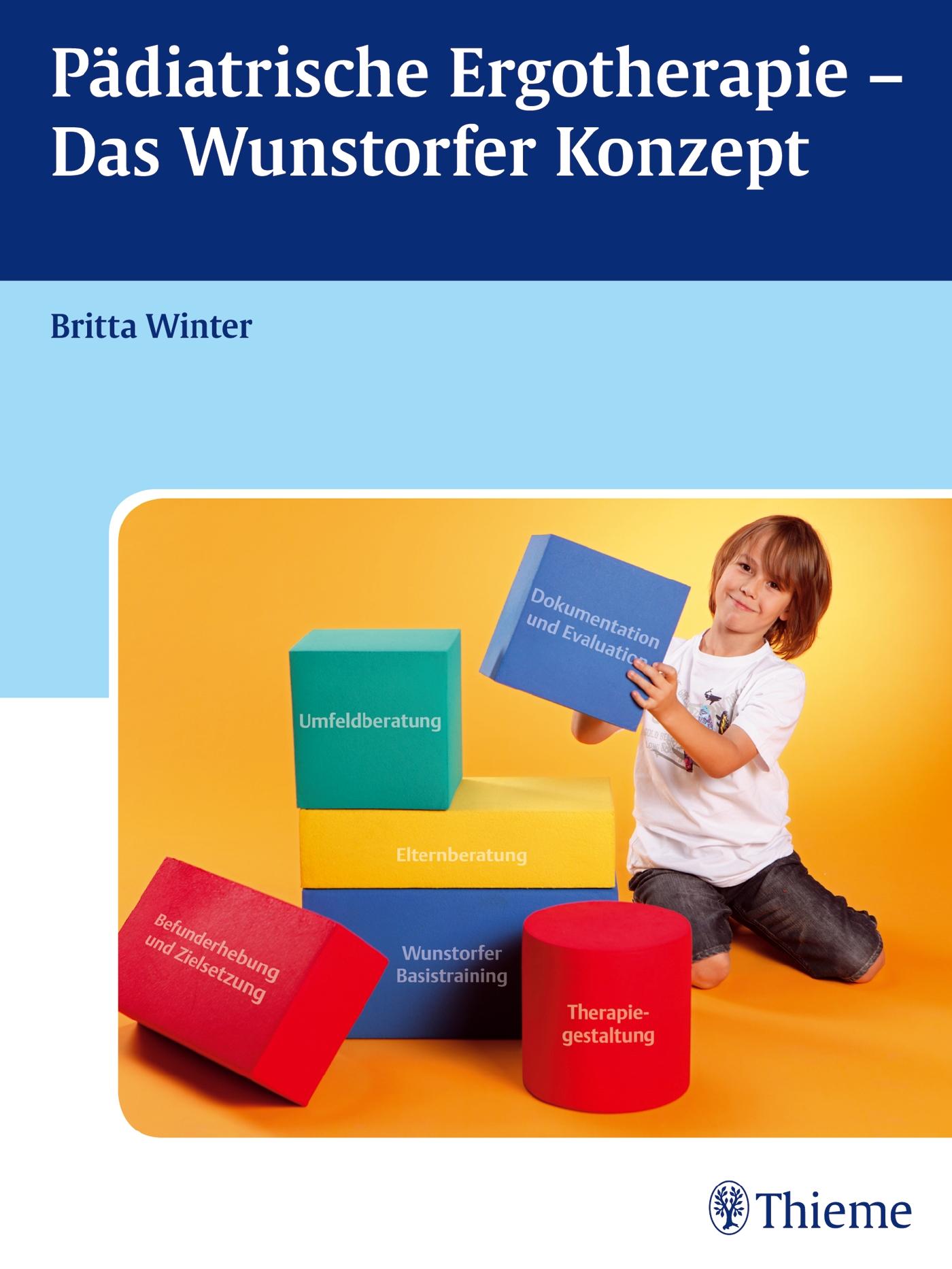 Vorderes Coverbild Pädiatrische Ergotherapie - Das Wunstorfer Konzept
