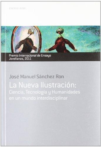 Vorderes Coverbild La nueva ilustración : ciencia, tecnología y humanidades en un mundo interdisciplinar