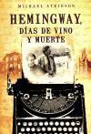 Vorderes Coverbild Hemingway, días de vino y muerte