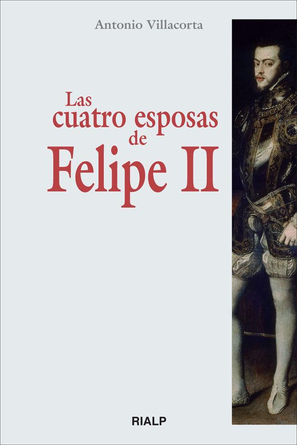 Vorderes Coverbild Las cuatro esposas de Felipe II