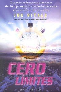 Vorderes Coverbild Cero límites : las extraordinarias enseñanzas del ho'oponopono, método hawaiano para purificar tus creencias