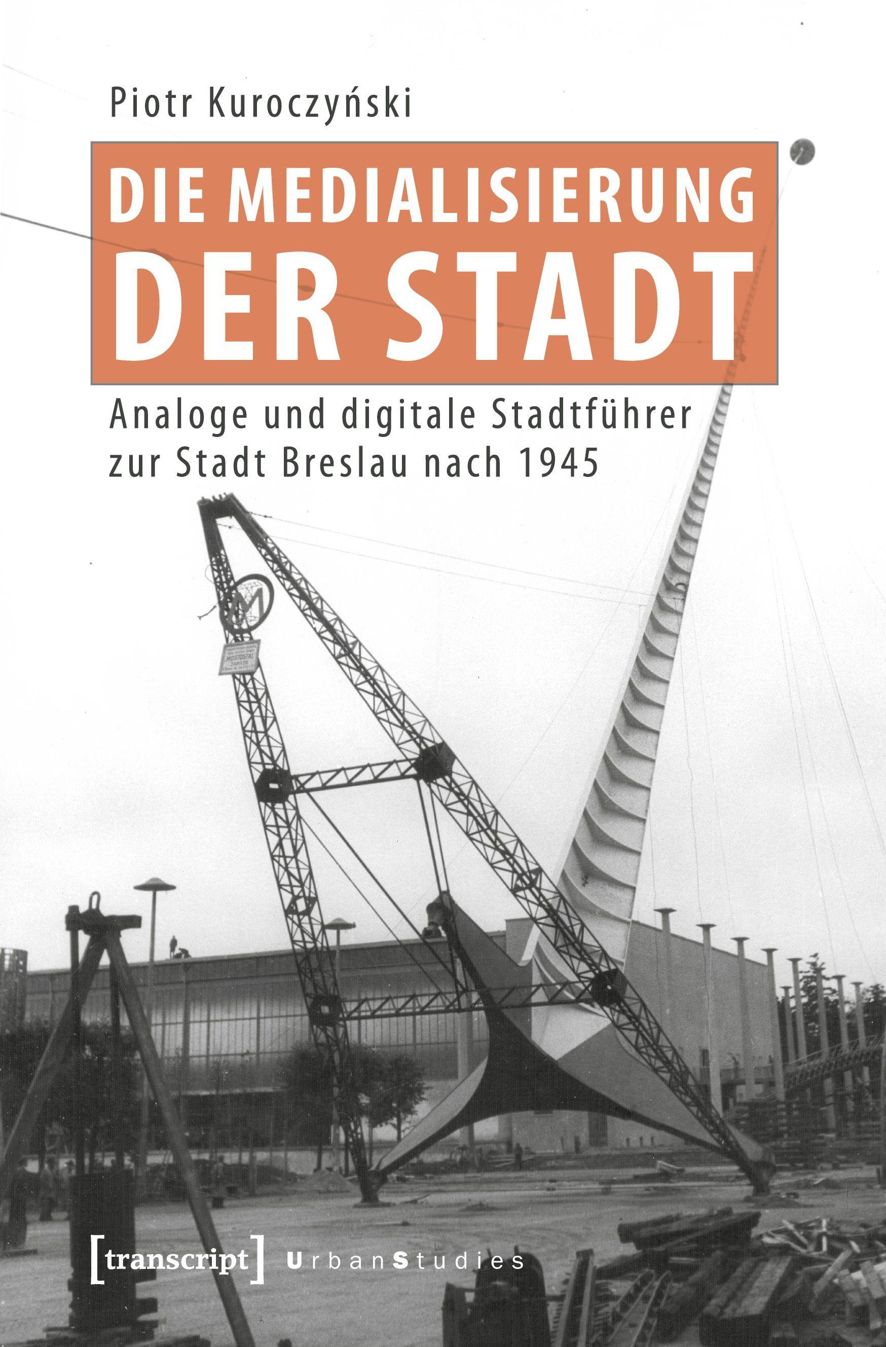 Vorderes Coverbild Die Medialisierung der Stadt