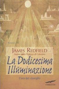 Vorderes Coverbild La dodicesima illuminazione. L'ora del risveglio