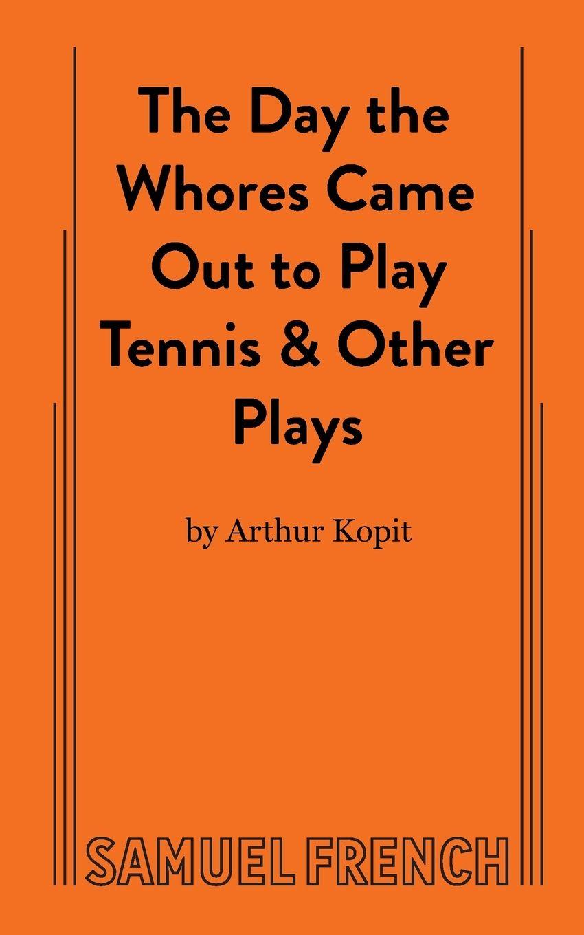 Vorderes Coverbild The Day the Whores Came Out to Play Tennis