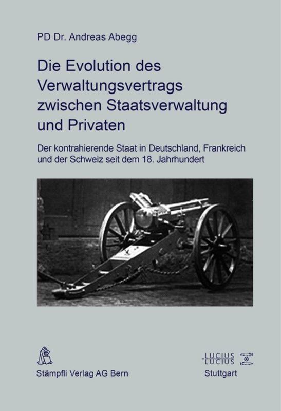 Vorderes Coverbild Die Evolution des Verwaltungsvertrags zwischen Staatsverwaltung und Privaten