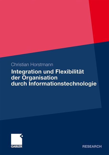 Vorderes Coverbild Integration und Flexibilität der Organisation durch Informationstechnologie