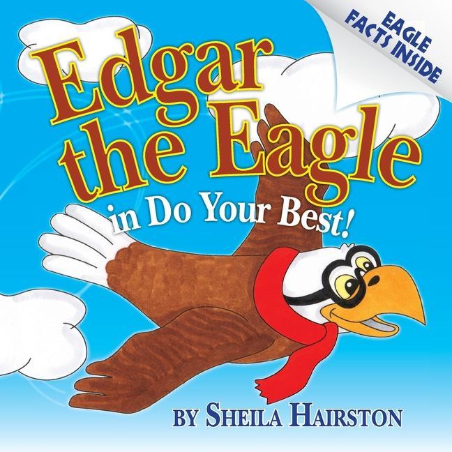 Vorderes Coverbild Edgar the Eagle in Do Your Best!