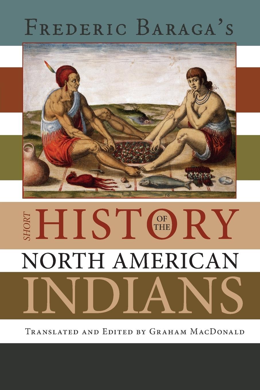 Vorderes Coverbild Frederic Baraga's Short History of the North American Indians