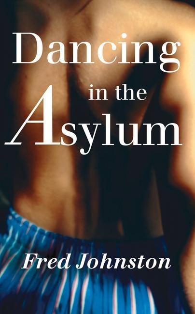 Vorderes Coverbild Dancing in the Asylum