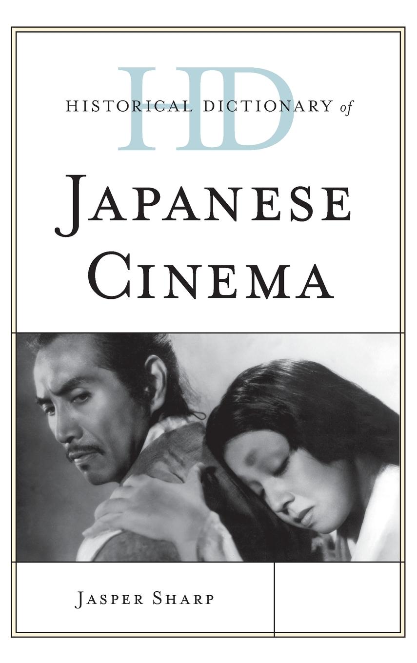 Vorderes Coverbild Historical Dictionary of Japanese Cinema