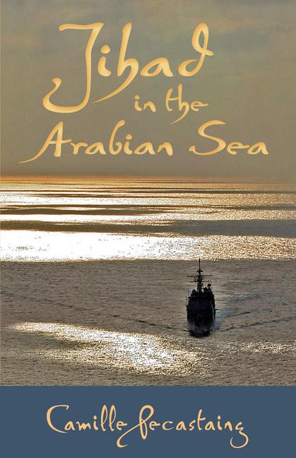 Vorderes Coverbild Jihad in the Arabian Sea