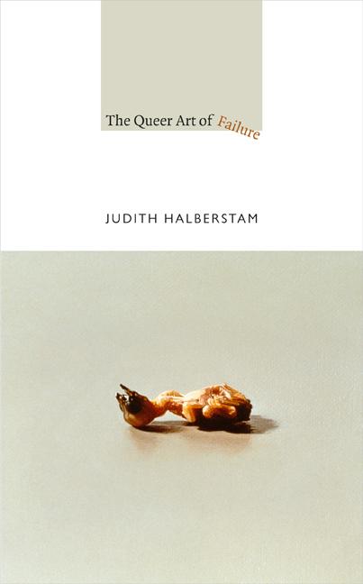 Vorderes Coverbild The Queer Art of Failure