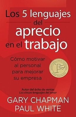 Vorderes Coverbild Los 5 Lenguajes del Aprecio En El Trabajo