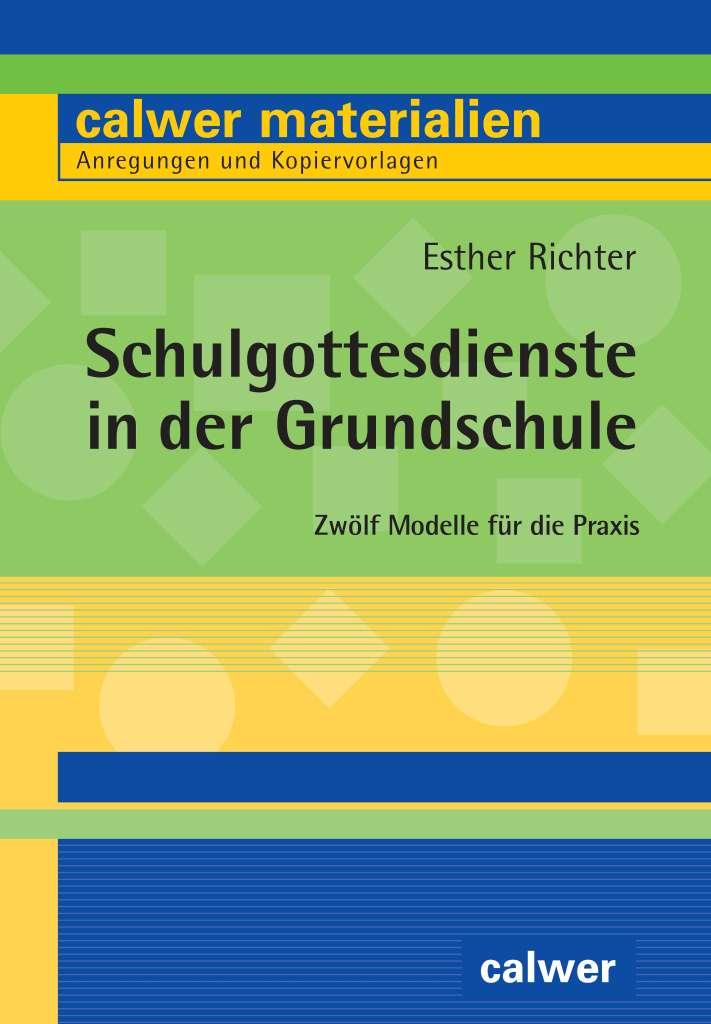 Vorderes Coverbild Schulgottesdienste in der Grundschule
