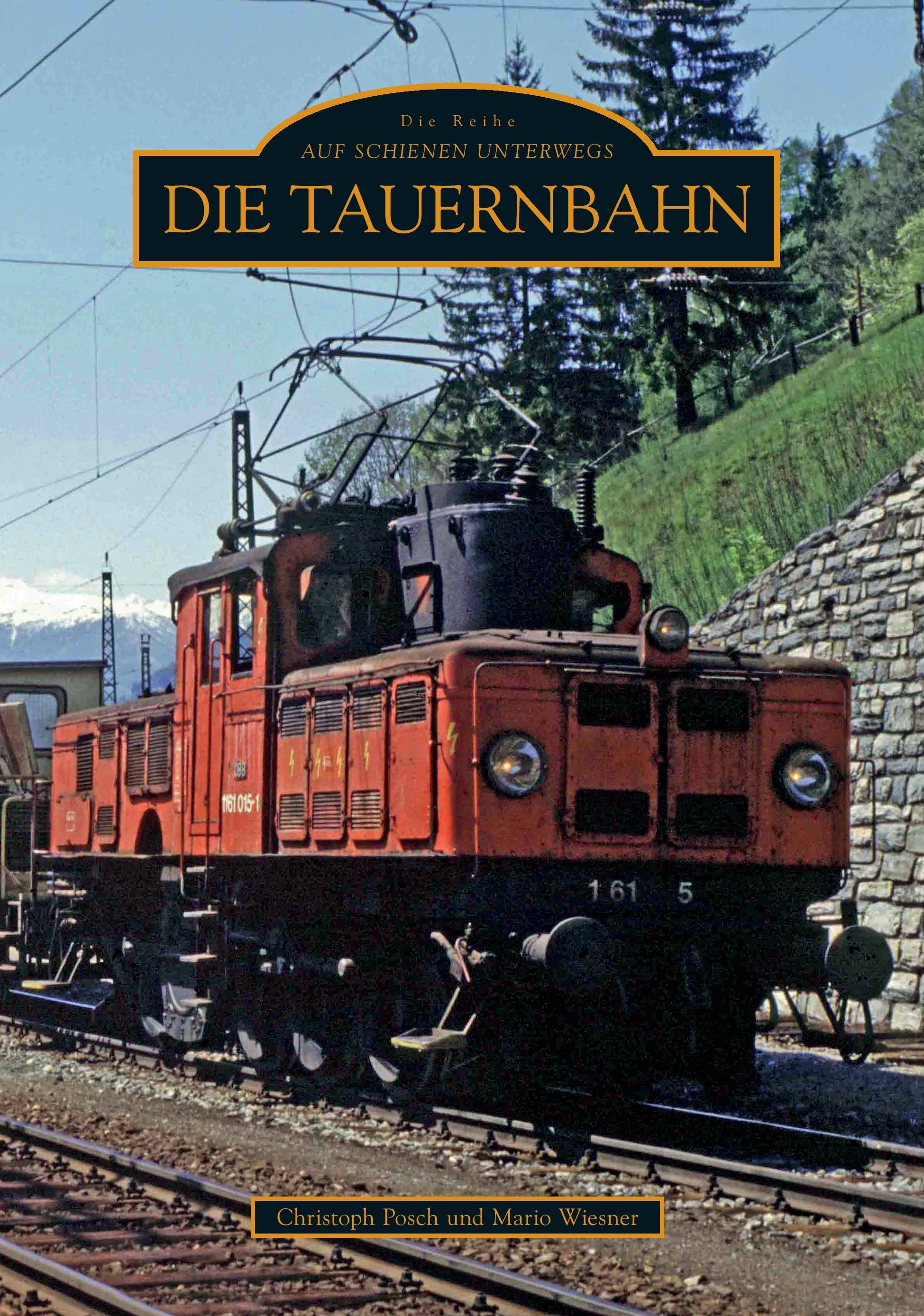Vorderes Coverbild Die Tauernbahn