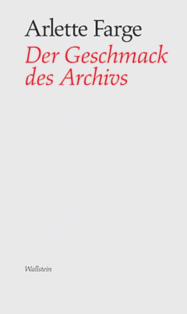 Vorderes Coverbild Der Geschmack des Archivs