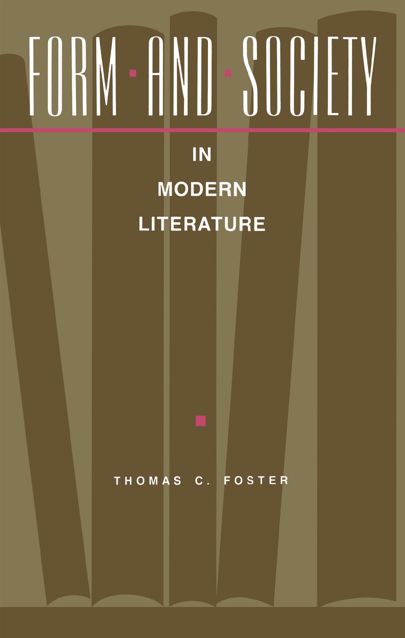 Vorderes Coverbild Form and Society in Modern Literature