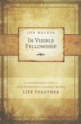Vorderes Coverbild In Visible Fellowship
