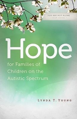 Vorderes Coverbild Hope for Families of Children on the Autistic Spectrum
