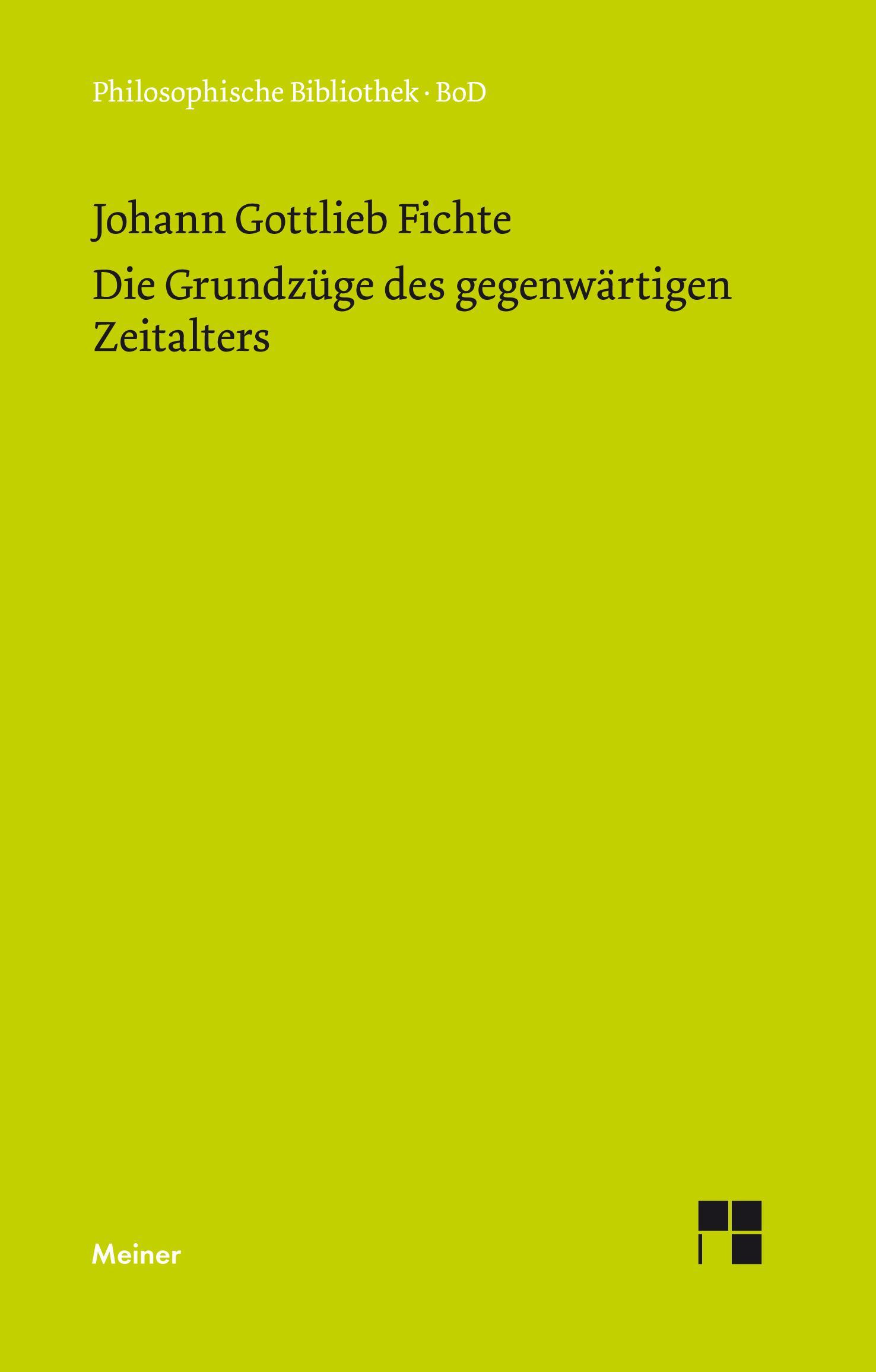 Vorderes Coverbild Die Grundzüge des gegenwärtigen Zeitalters (1806)