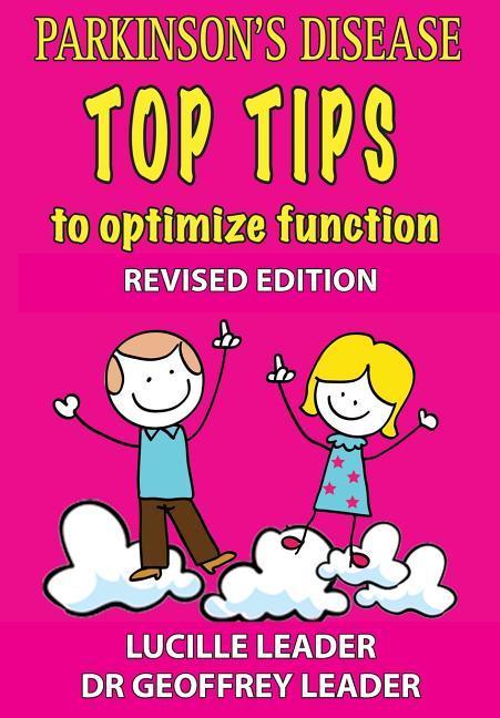 Vorderes Coverbild Parkinson's Disease Top Tips to Optimize Function 2018 Revised Edition