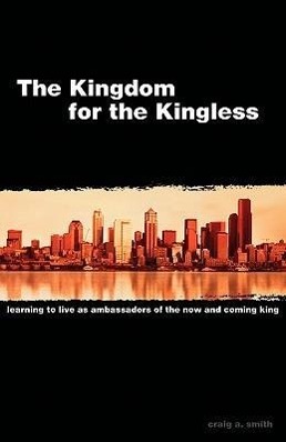 Vorderes Coverbild The Kingdom for the Kingless