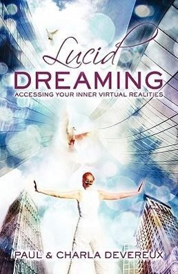 Vorderes Coverbild Lucid Dreaming: Accessing Your Inner Virtual Realities
