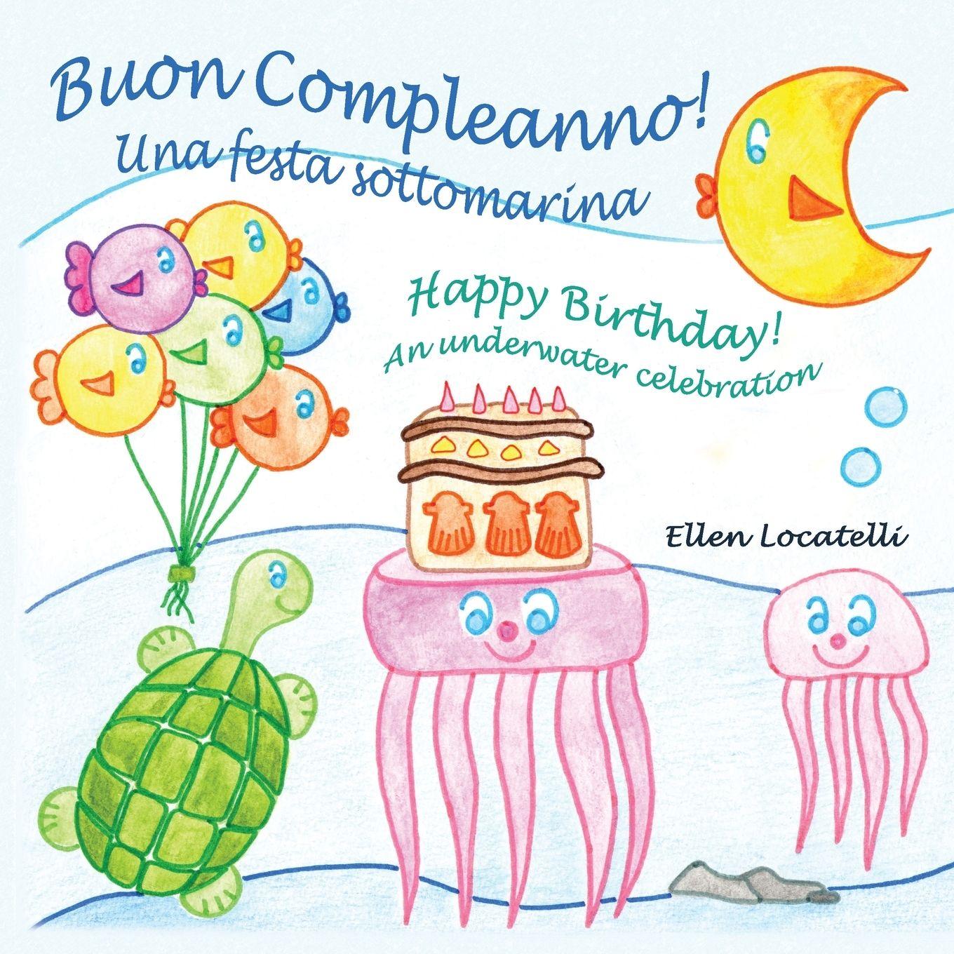 Vorderes Coverbild Buon Compleanno! Una festa sottomarina - Happy Birthday! An underwater celebration