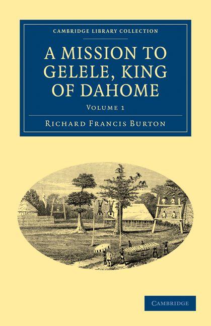 Vorderes Coverbild A Mission to Gelele, King of Dahome