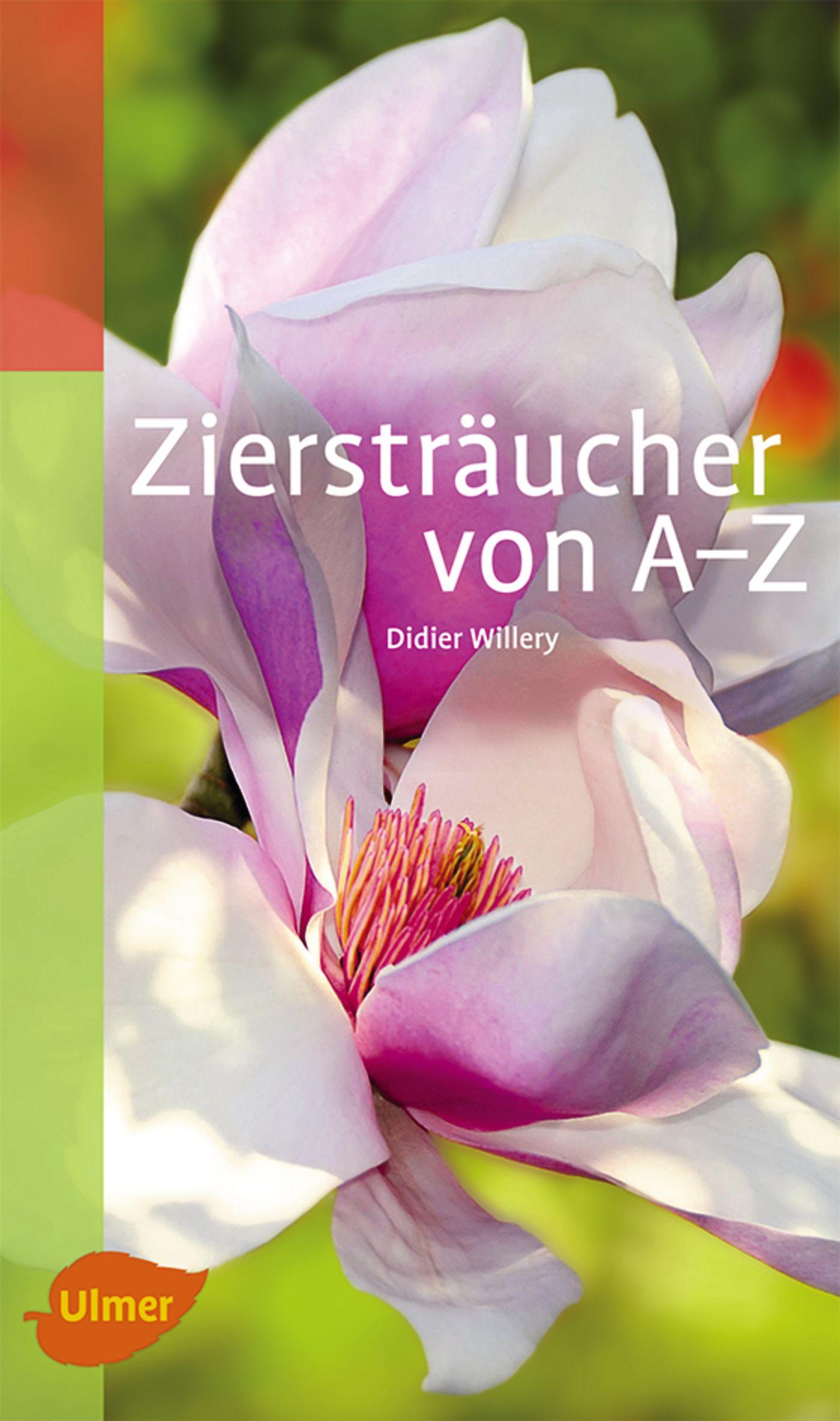Vorderes Coverbild Ziersträucher von A-Z