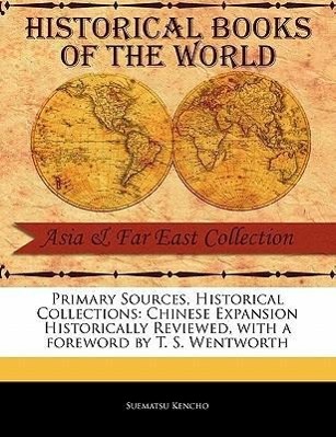 Vorderes Coverbild Chinese Expansion Historically Reviewed