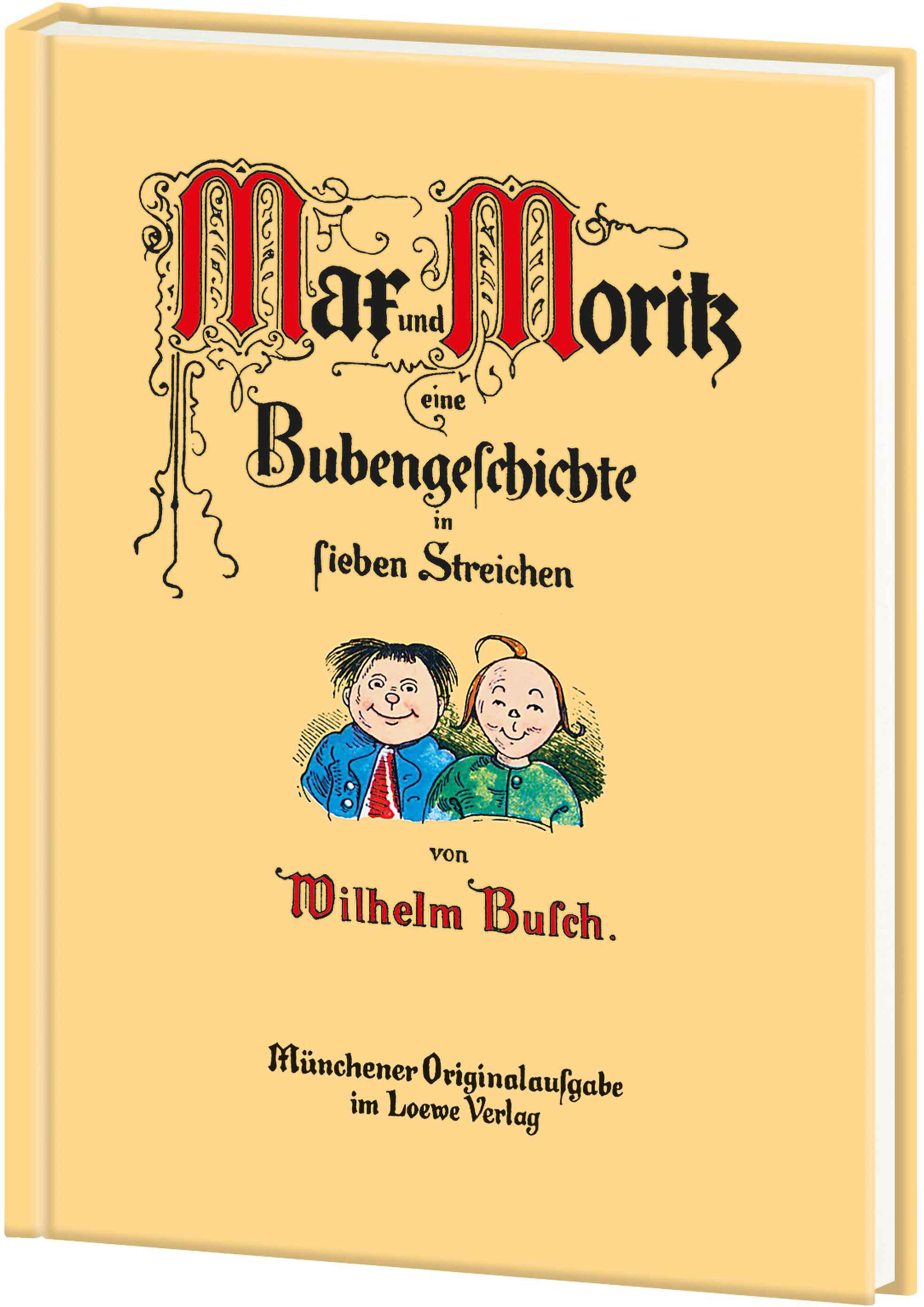 Vorderes Coverbild Max und Moritz, eine Bubengeschichte in sieben Streichen