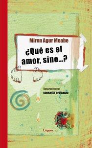 Vorderes Coverbild ¿Qué es el amor, sino-- ?