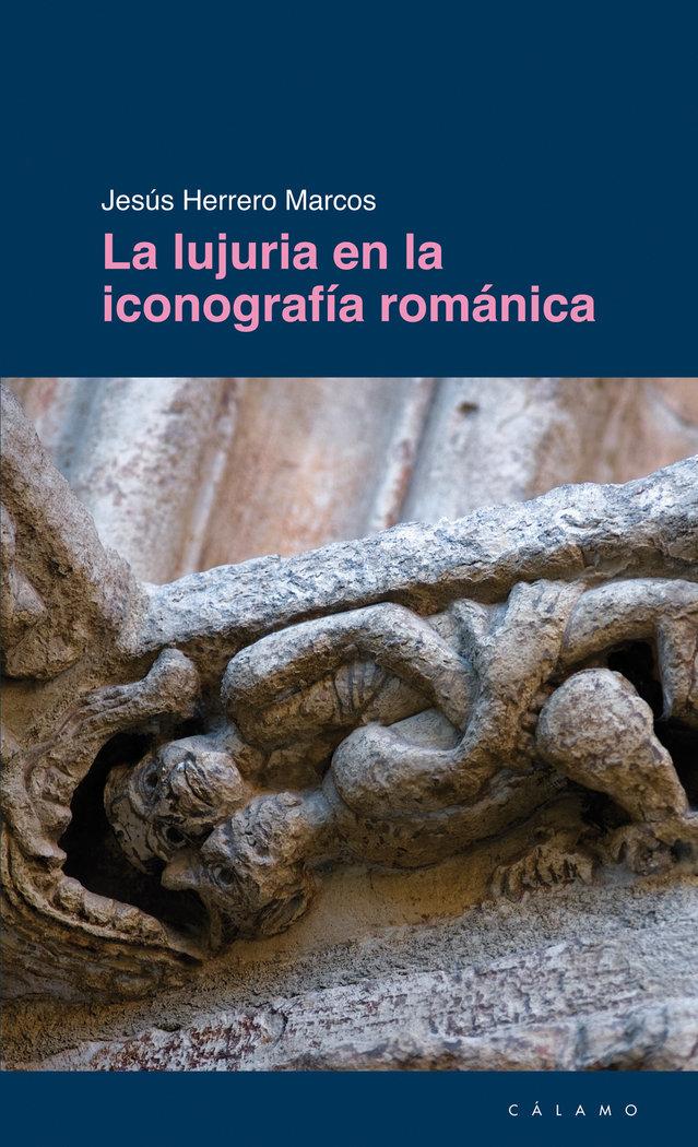 Vorderes Coverbild La lujuria en la iconografía románica