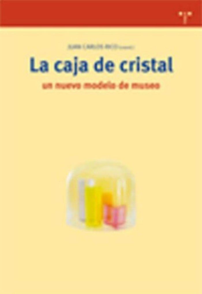 Vorderes Coverbild La caja de cristal : un nuevo modelo de museo