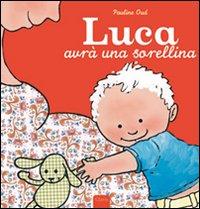 Vorderes Coverbild Luca avrà una sorellina