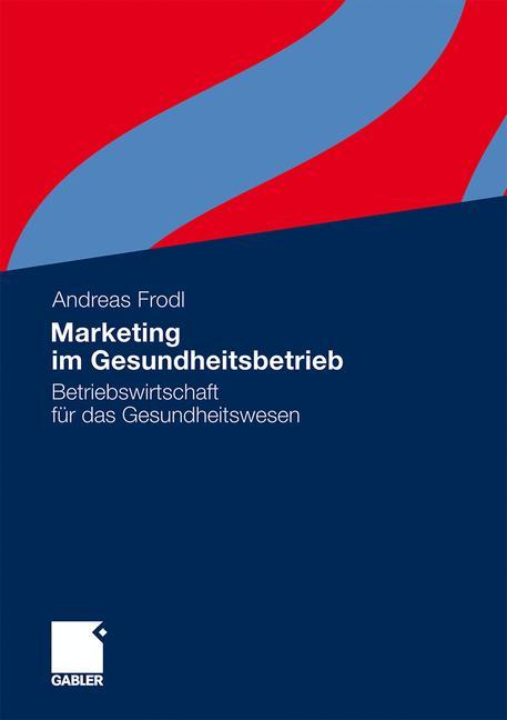 Vorderes Coverbild Marketing im Gesundheitsbetrieb