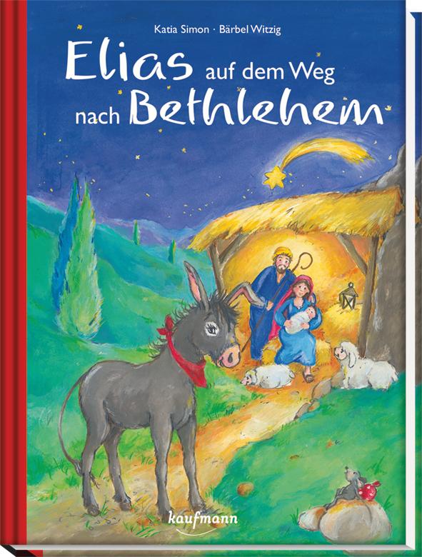 Vorderes Coverbild Elias auf dem Weg nach Betlehem
