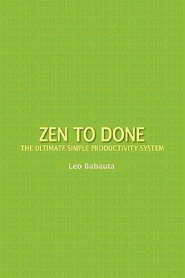 Vorderes Coverbild Zen to Done: The Ultimate Simple Productivity System