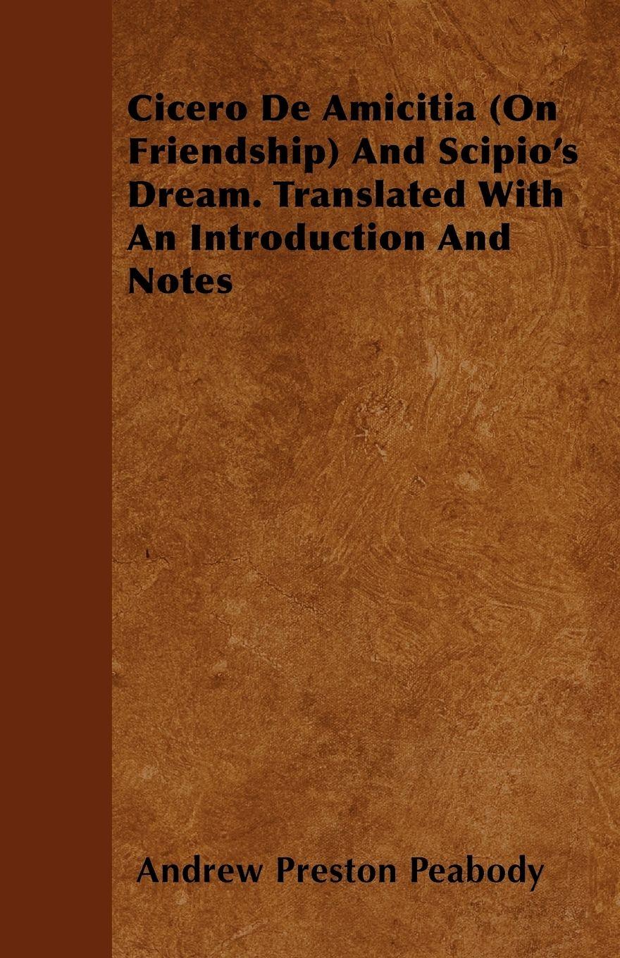 Vorderes Coverbild Cicero De Amicitia (On Friendship) And Scipio's Dream. Translated With An Introduction And Notes