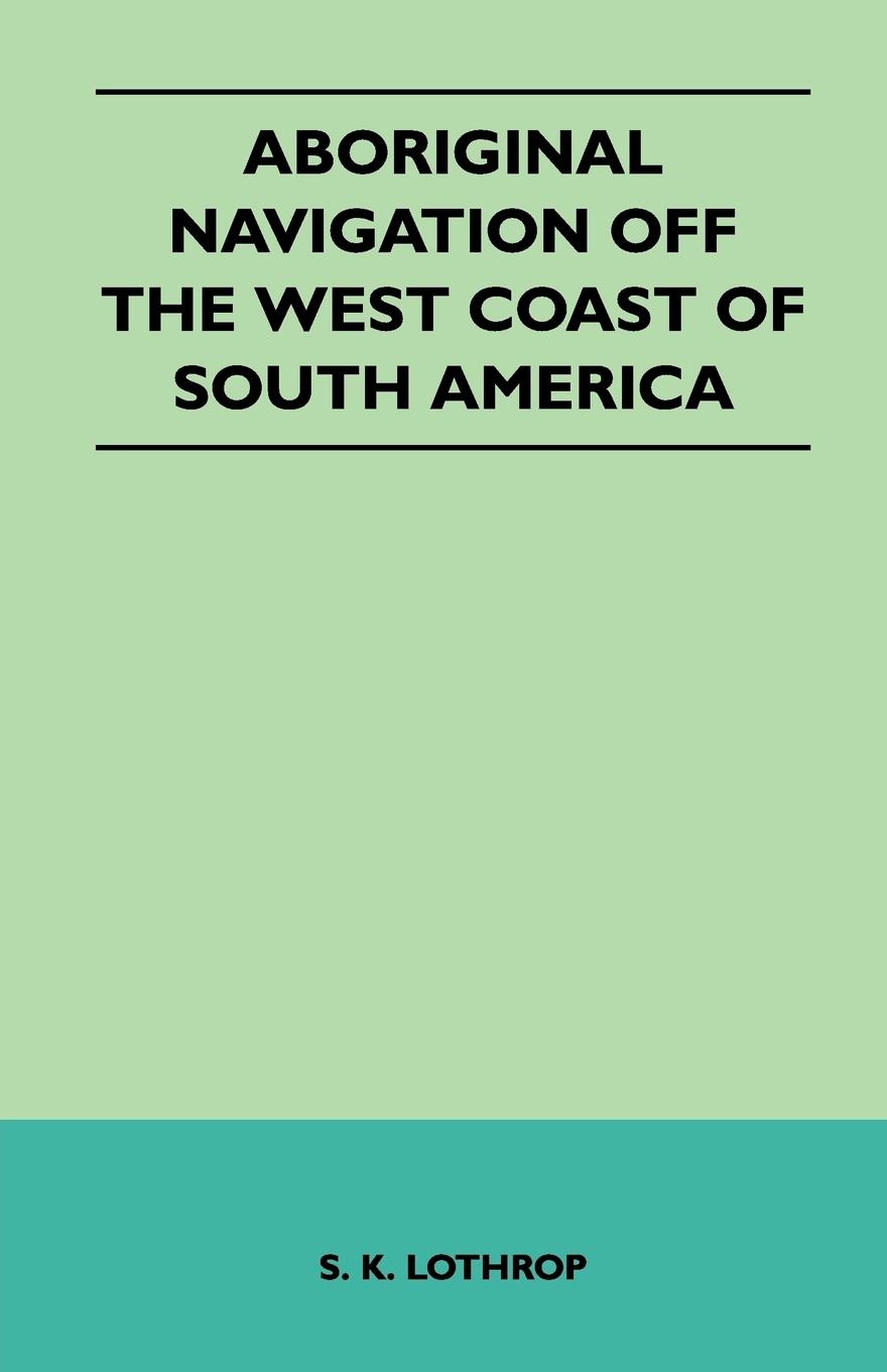 Vorderes Coverbild Aboriginal Navigation Off the West Coast of South America