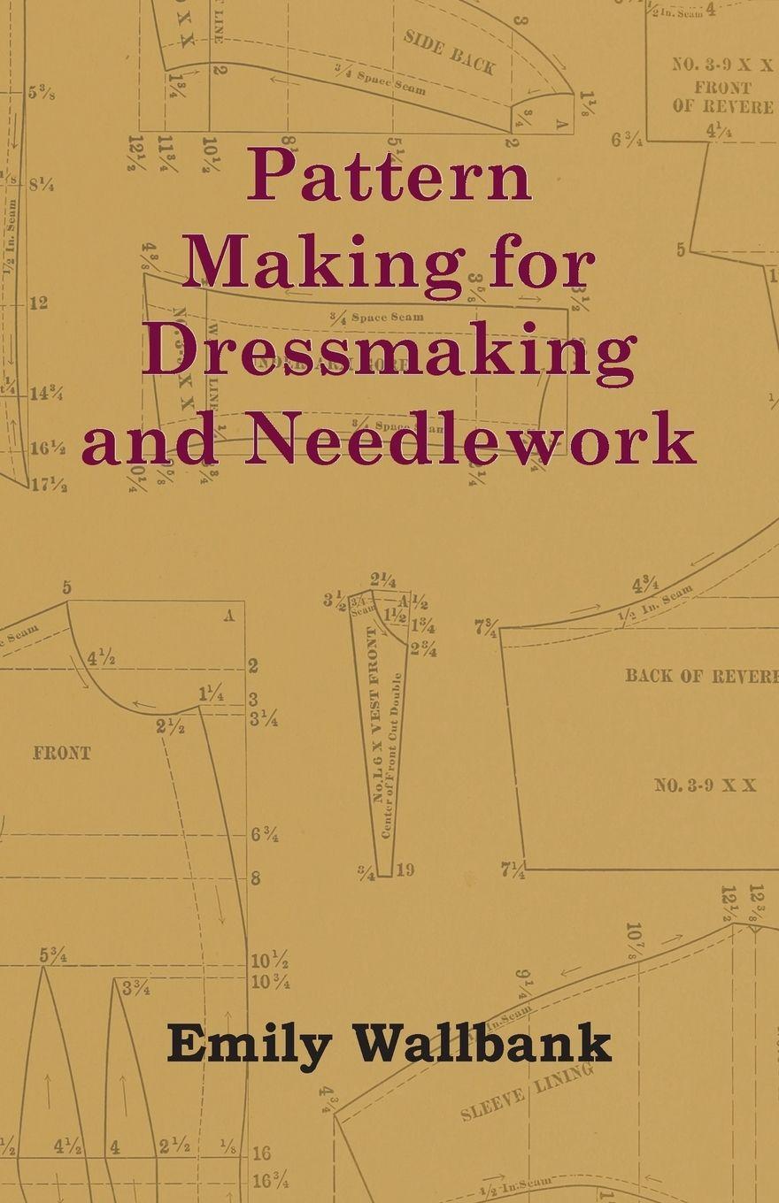 Vorderes Coverbild Pattern Making for Dressmaking and Needlework