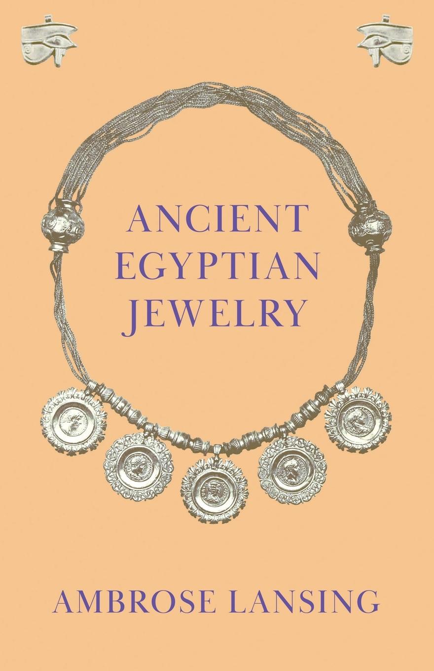 Vorderes Coverbild Ancient Egyptian Jewelry