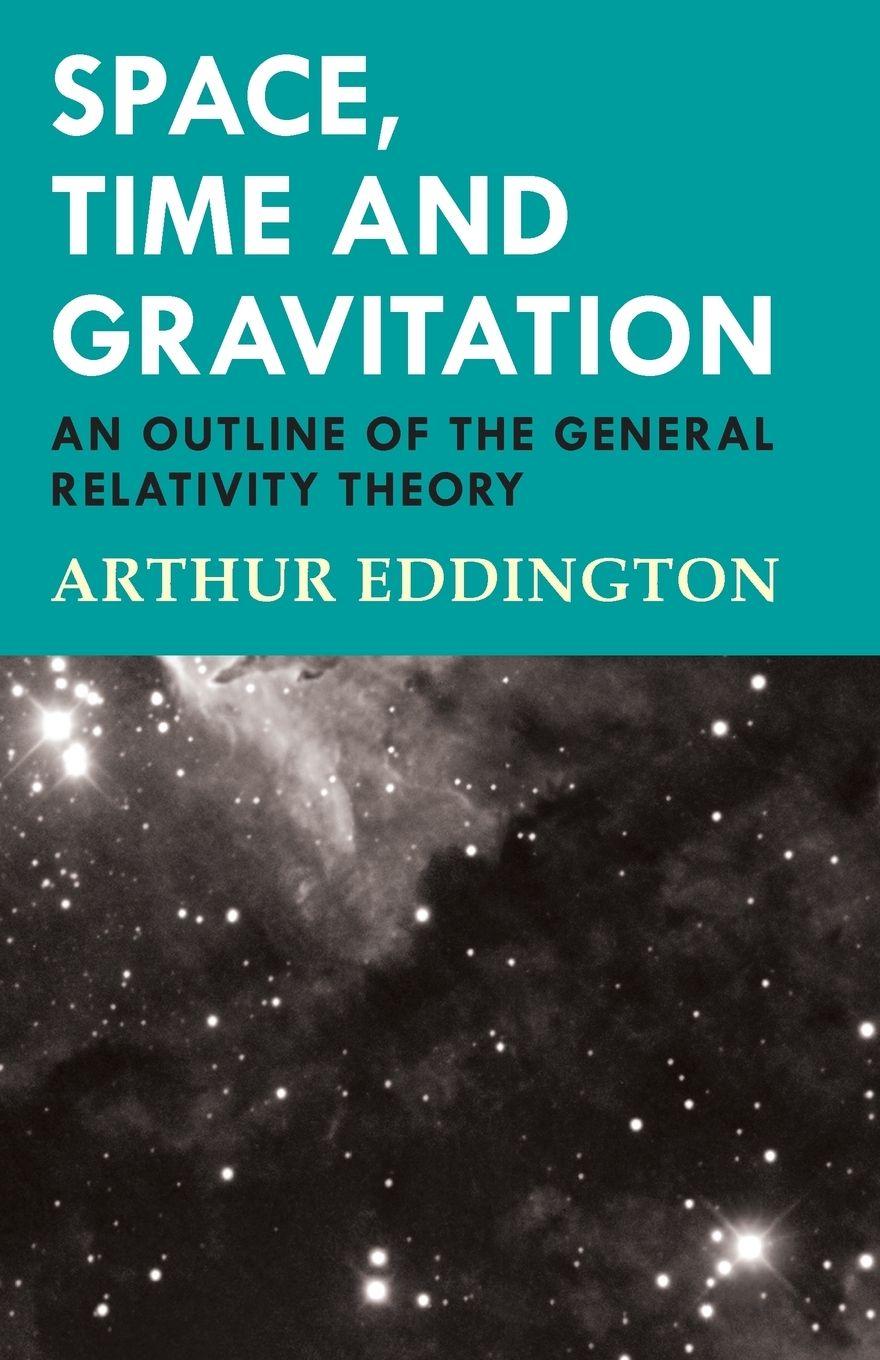 Vorderes Coverbild Space, Time and Gravitation - An Outline of the General Relativity Theory
