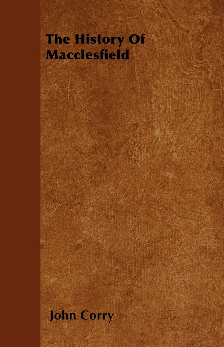 Vorderes Coverbild The History Of Macclesfield