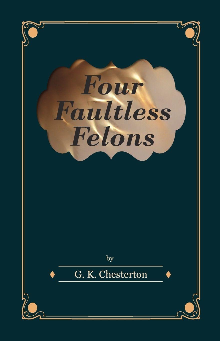 Vorderes Coverbild Four Faultless Felons