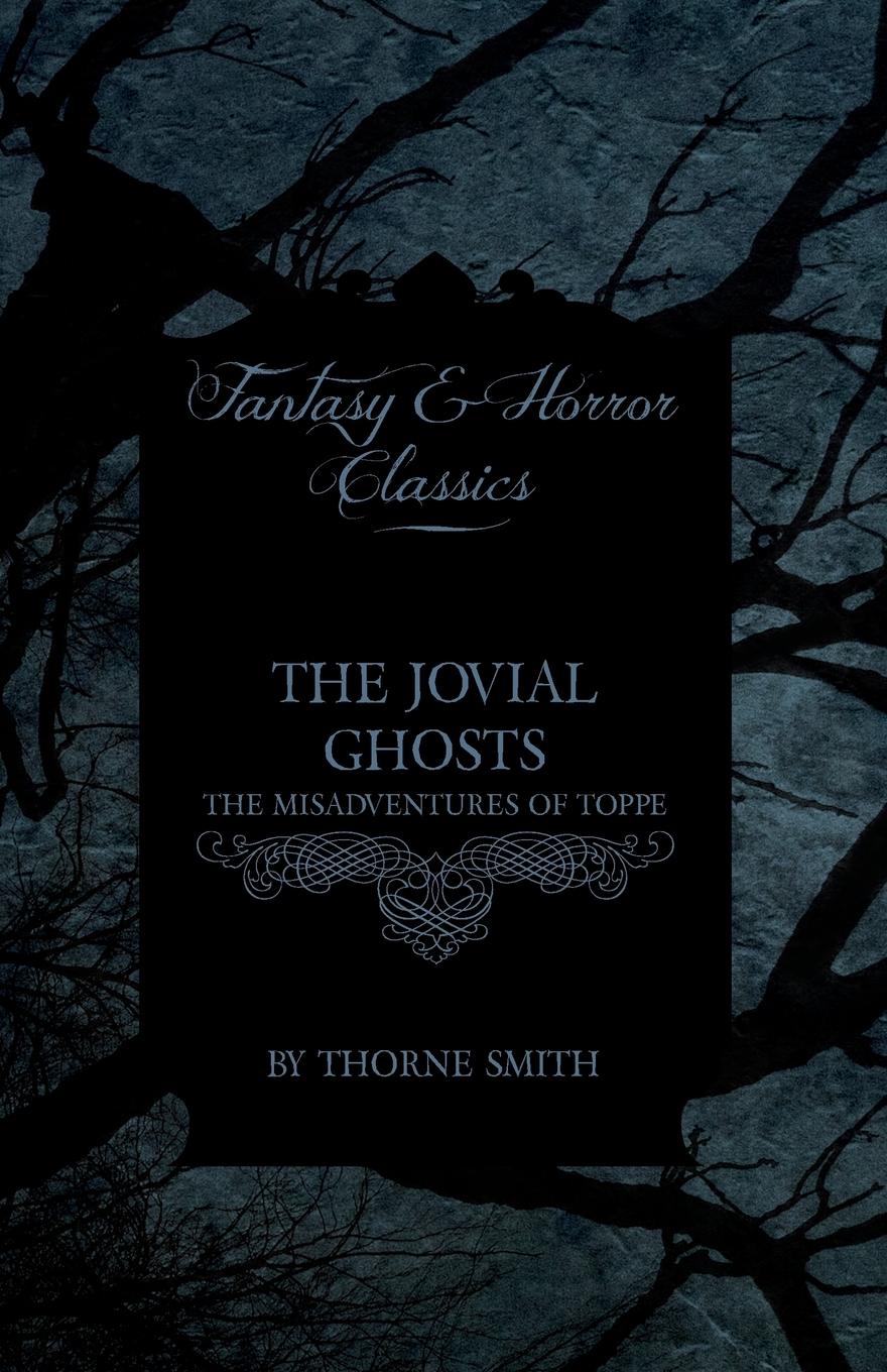 Vorderes Coverbild The Jovial Ghosts - The Misadventures of Topper (Horror and Fantasy Classics)