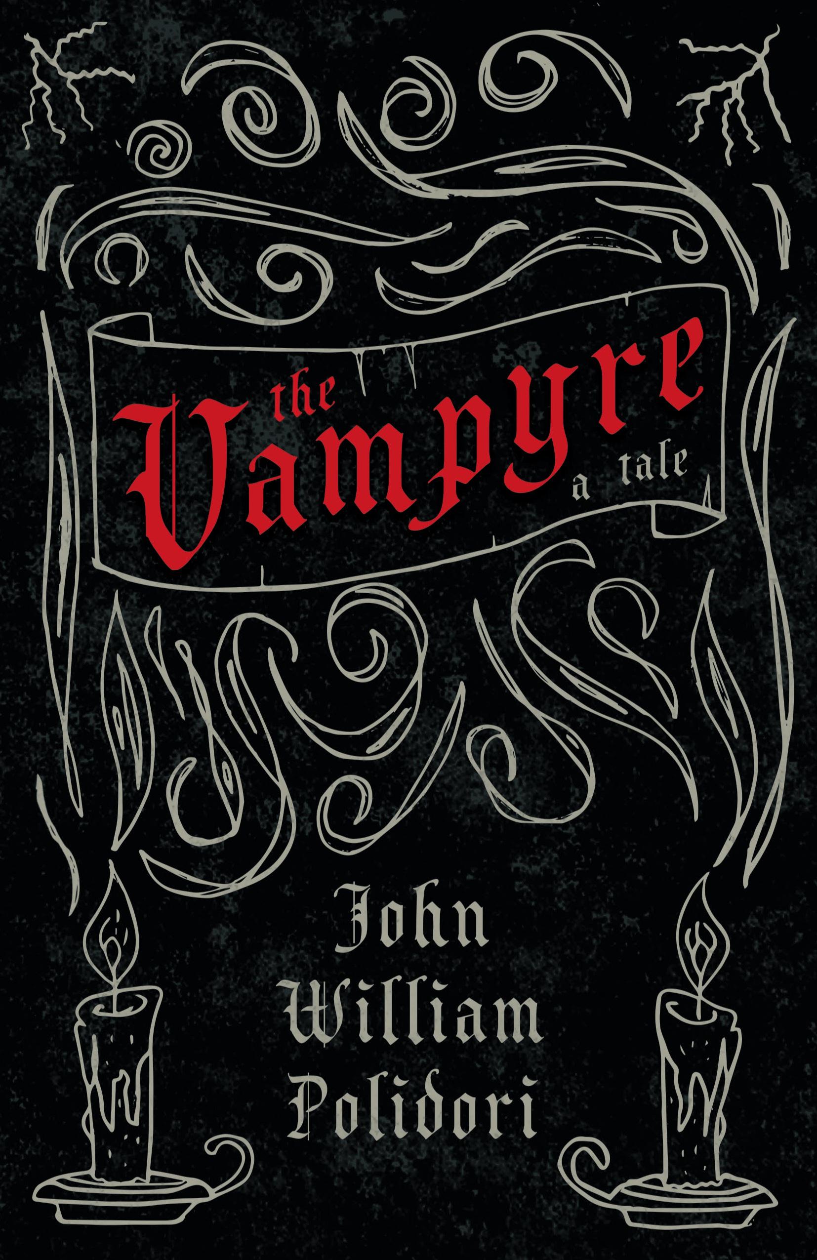 Vorderes Coverbild The Vampyre - A Tale (Fantasy and Horror Classics)