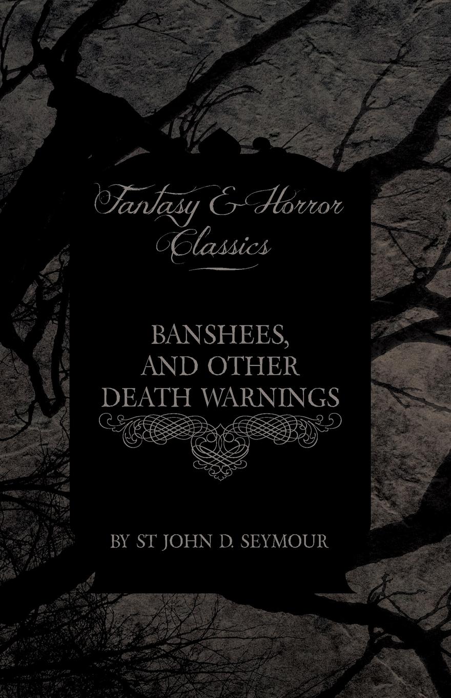 Vorderes Coverbild Banshees, and Other Death Warnings (Fantasy and Horror Classics)